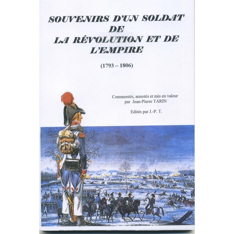 Souvenirs d'un soldat de la Révolution et de l'Empire 1793-1806